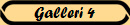 Galleri 4